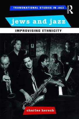 Jews and Jazz: Improvising Ethnicity