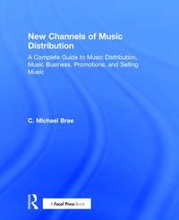 New Channels of Music Distribution: Understanding the Distribution Process, Platforms and Alternative Strategies