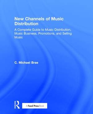 New Channels of Music Distribution: Understanding the Distribution Process, Platforms and Alternative Strategies