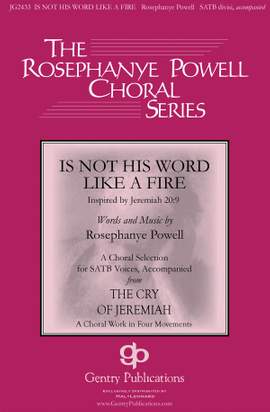 Rosephanye Powell: Is Not His Word like a Fire