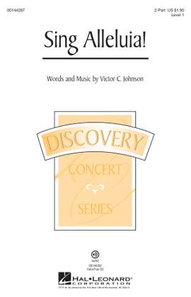 Victor C. Johnson: Sing Alleluia!