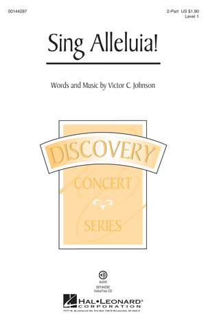 Victor C. Johnson: Sing Alleluia!