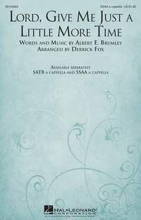 Albert E. Brumley: Lord, Give Me Just a Little More Time