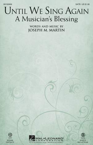 Joseph M. Martin: Until We Sing Again