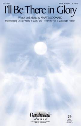 Mary McDonald: I'll Be There in Glory