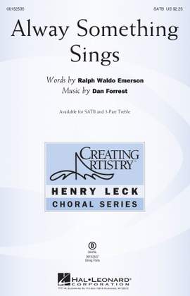 Dan Forrest: Alway Something Sings