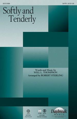 Will L. Thompson: Softly and Tenderly