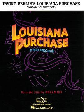 Irving Berlin: Louisiana Purchase