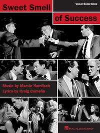 Craig Carnelia: The Sweet Smell of Success