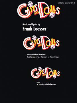 Frank Loesser: Guys and Dolls