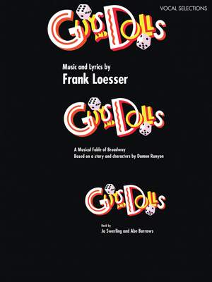 Frank Loesser: Guys and Dolls