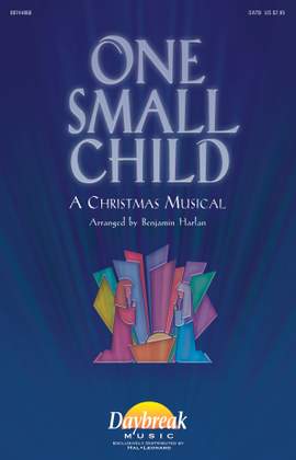 Benjamin Harlan: One Small Child