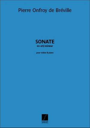 Pierre-Onfroy de Bréville: Sonate en ut dièse mineur