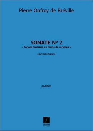 Pierre-Onfroy de Bréville: Sonate n° 2 pour violon et piano