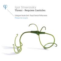 Stravinsky: Threni - Requiem Canticles