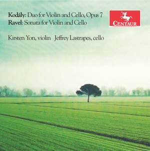 Kodály: Duo for Violin & Cello & Ravel: Sonata for Violin & Cello