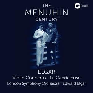Elgar: Violin Concerto & La Capricieuse