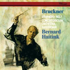 Bruckner: Symphony No. 7 in E Major