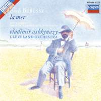 Debussy: La Mer, Nocturnes & Prélude à l’après-midi d’un faune