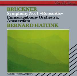 Bruckner: Symphony No. 4 in Eb Major 'Romantic'