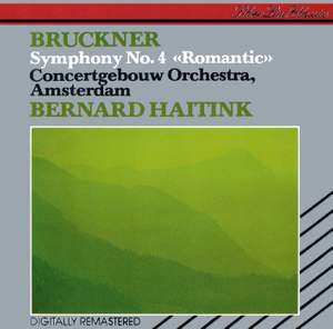 Bruckner: Symphony No. 4 in Eb Major 'Romantic'