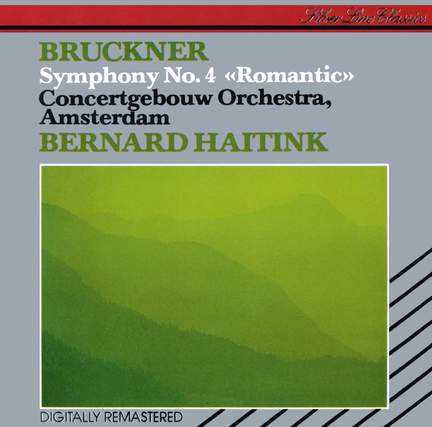 Bruckner: Symphony No. 4 in Eb Major 'Romantic'