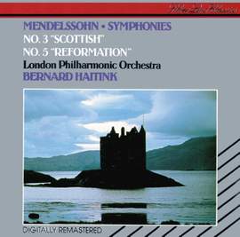 Mendelssohn: Symphonies Nos. 3 & 5