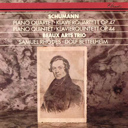 Schumann: Piano Quartet & Piano Quintet