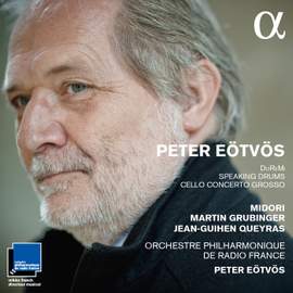 Eötvös: DoReMi, Cello Concerto Grosso & Speaking Drums
