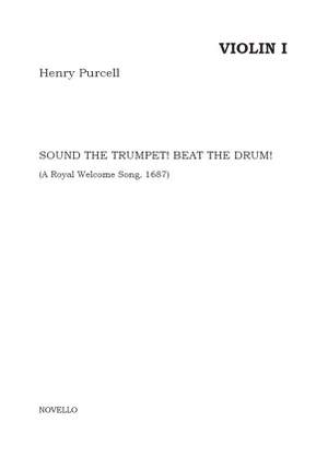 Henry Purcell: Sound The Trumpet! Beat The Drum!