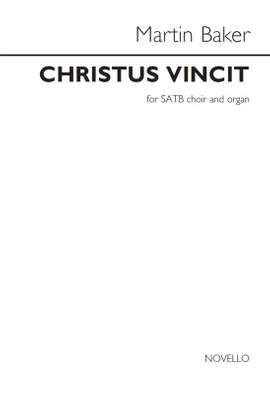 Martin Baker: Christus Vincit