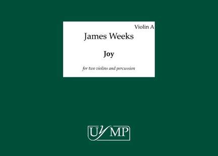 James Weeks: Joy - Three Performing Scores