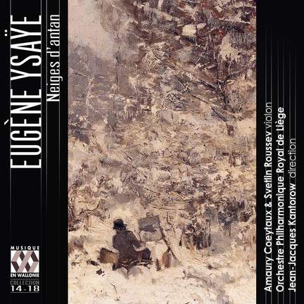 Ysaÿe: Neiges d’antan