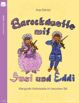 Elsholz, A: Barockduette mit Susi und Eddi Vol. 1