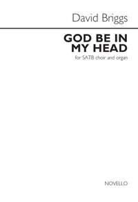 David Briggs: God Be In My Head