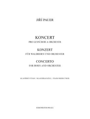 Pauer, Jirí: Concerto for Natural horn and Orchestra