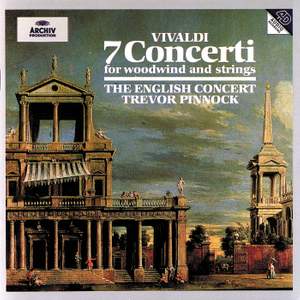 Vivaldi: 7 Concerti for woodwind and strings Product Image