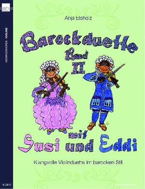Elsholz, A: Barockduette mit Susi und Eddi Vol. 2