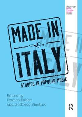 Made in Italy: Studies in Popular Music