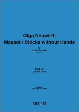 Olga Neuwirth: Masaot / Clocks without hands