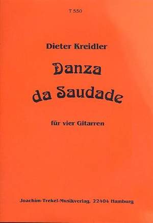 Dieter Kreidler: Danza De Saudade