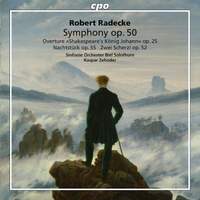 Robert Radecke: Orchestral Works