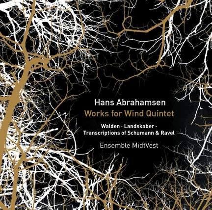 Abrahamsen: Works for Wind Quintet