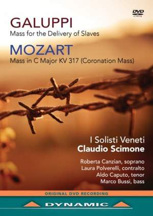 Galuppi: Mass for the Delivery of Slaves & Mozart: Coronation Mass