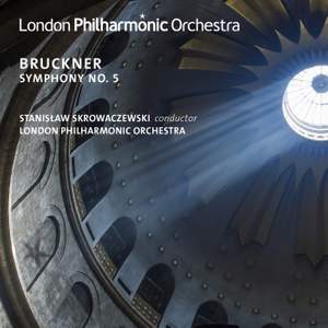 Bruckner: Symphony No. 5 in B flat major