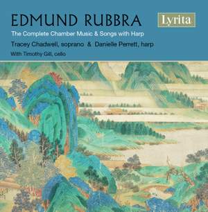 Rubbra: The Complete Chamber Music & Songs With Harp