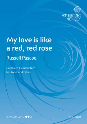 Pascoe, Russell: My love is like a red, red rose