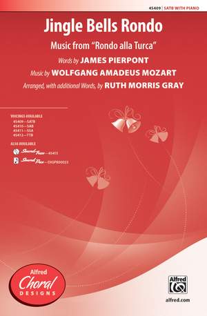 Wolfgang Amadeus Mozart: Jingle Bells Rondo SATB
