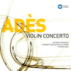 Adès: Violin Concerto ‘Concentric Paths’
