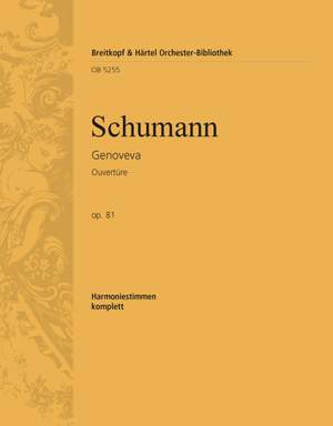 Schumann, Robert: Genoveva-Ouvertüre op. 81
